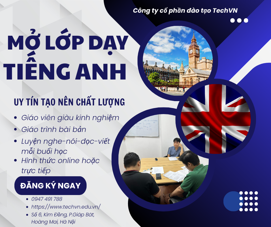 KHÓA HỌC TIẾNG ANH TẠI TECHVN – KHỞI ĐẦU TỪ NỀN TẢNG, VƯƠN XA TOÀN CẦU